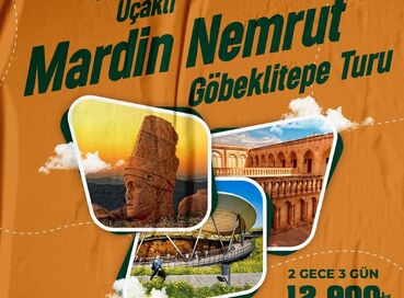 UÇAKLI MARDİN GÖBEKLİTEPE NEMRUT TURU