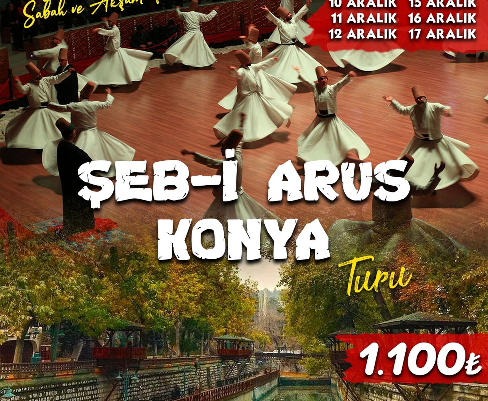 ŞEB-İ ARUS TÖRENİ VE KONYA GEZİSİ